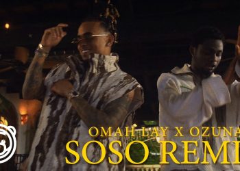 Omah Lay X Ozuna – Soso Remix